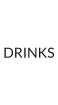 DRINKS