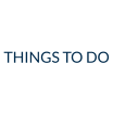 THINGS TO DO